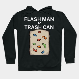 Flash man or trash can Hoodie